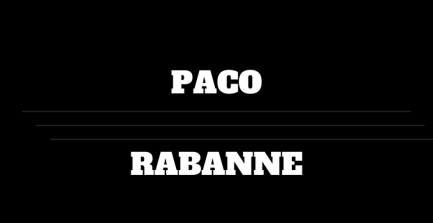 Fame de Paco Rabanne